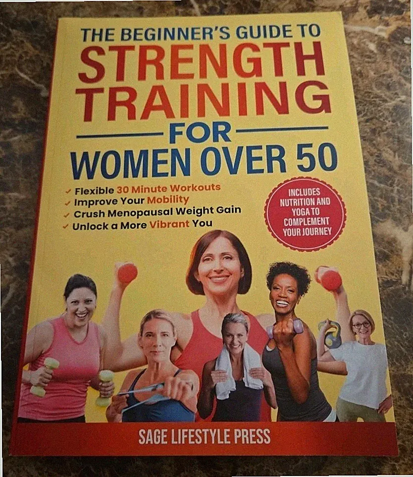 The Beginner'S Guide to Strength Training for Women over 50: Flexible 30 Minute