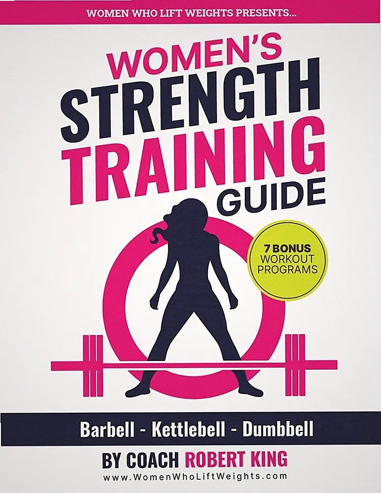Women's Strength Training Guide: Barbell, Kettlebell & Dumbbell Training For...