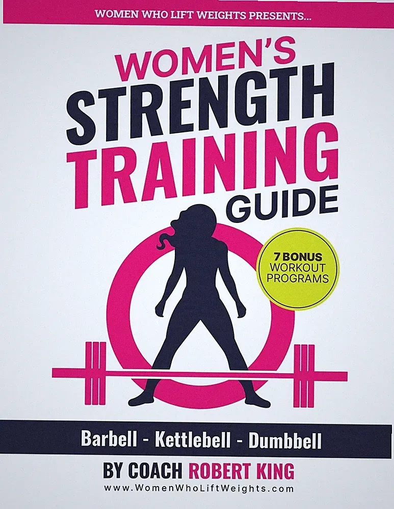 Women's Strength Training Guide: Barbell, Kettlebell & Dumbbell Training For...